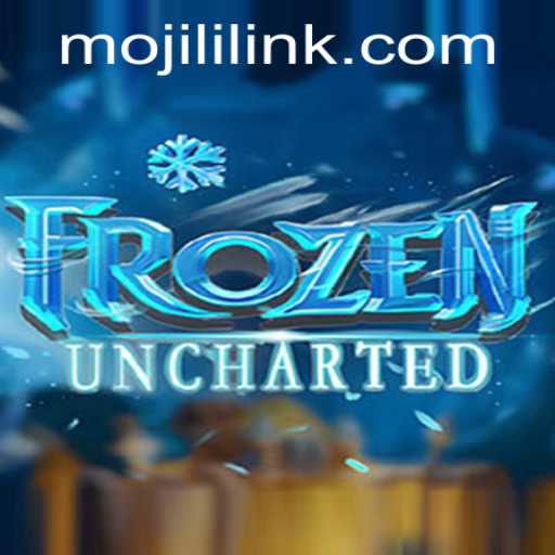 FrozenUncharted: Unveiling the Thrills of MOJILI