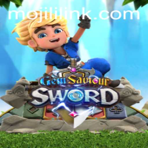 Discover MOJILI Adventures with GemSaviourSword: A Comprehensive Guide