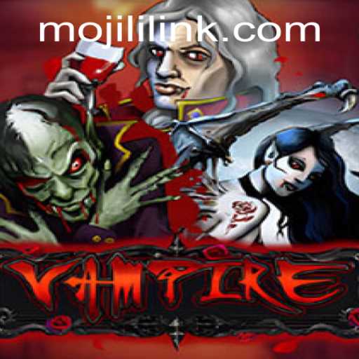 Explore the Thrilling World of Vampire: A MOJILI Adventure