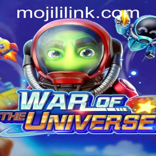 WAROFTHEUNIVERSE: A Galactic Battle Awaits with MOJILI